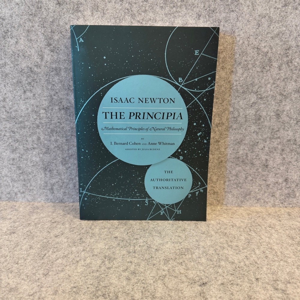 The Principia: Mathematical Principles of Natural Philosophy -‎ Softcover